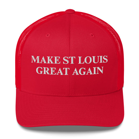 MAKE ST LOUIS GREAT AGAIN HAT